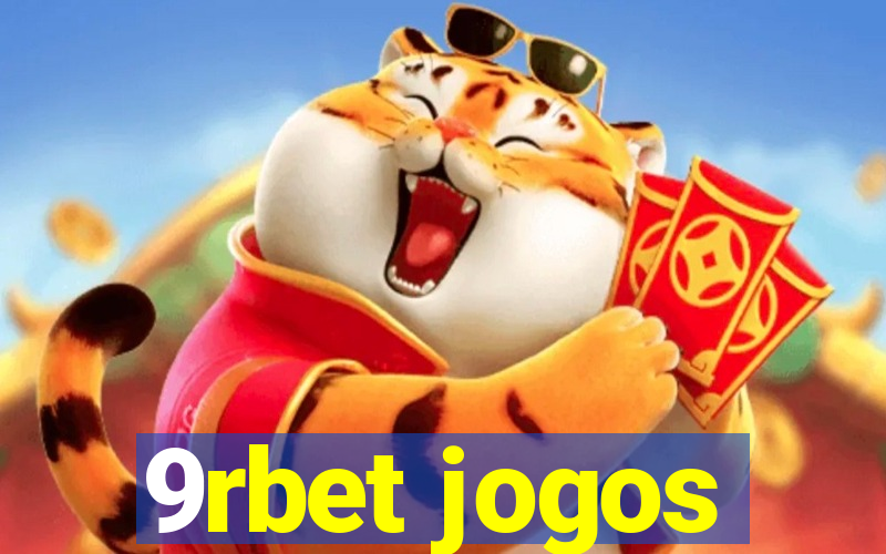9rbet jogos